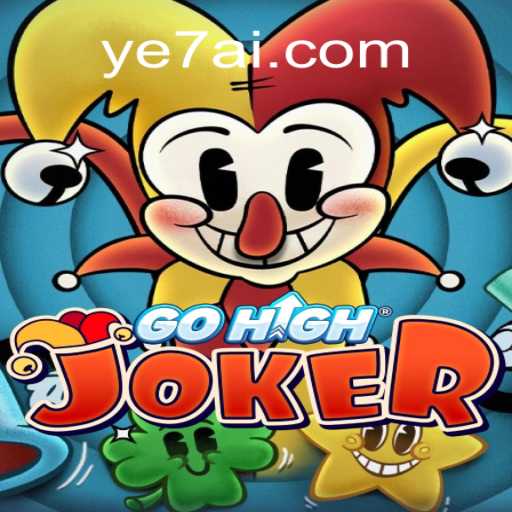 Exploring the Exciting World of GoHighJoker: Unraveling the Intriguing Game with YE7