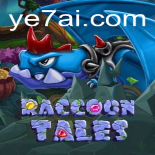 Exploring the Enchanting World of RaccoonTales: An Adventure Awaits with YE7